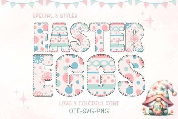 Easter Eggs: A Creative Font for Spring and Beyond