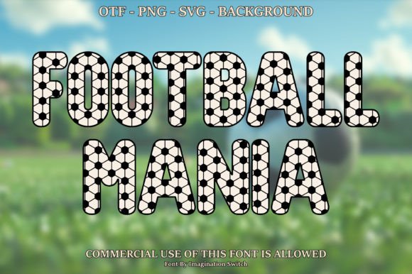 Unleash Energy: The Football Mania Color Font for Bold Designs